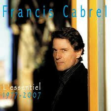 Francis Cabrel - L'essentiel 1977-2007 - Francis Cabrel - CD