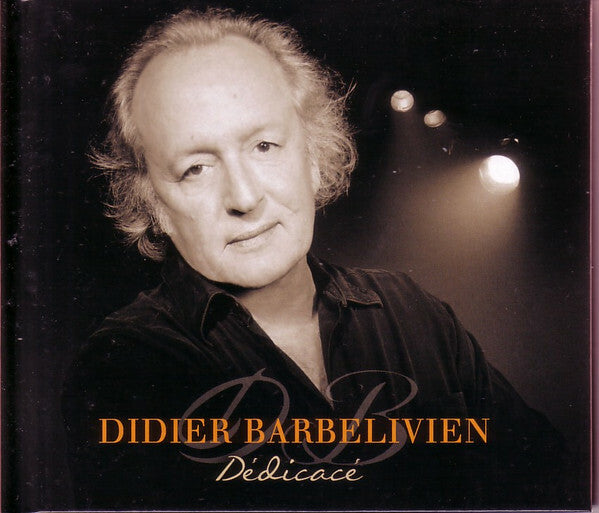 Livrenpoche : Didier Barbelivien - Dédicacé - Didier Barbelivien - CD