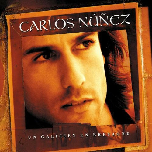 Livrenpoche : Carlos Núñez - Un Galicien En Bretagne - Carlos Nunez - CD