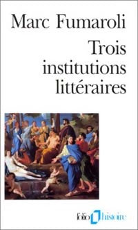 Livrenpoche : Trois institutions littéraires - Marc Fumalori - Livre