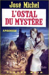 Livrenpoche : L'ostal du mystère - José Michel - Livre
