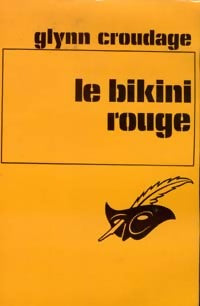 Livrenpoche : Le bikini rouge - Glynn Croudage - Livre