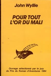 Livrenpoche : Pour tout l'or du Mali - John Wyllie - Livre