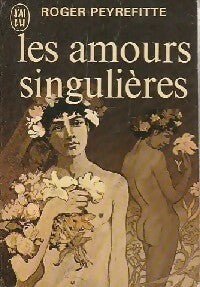 Livrenpoche : Les amours singulières - Roger Peyrefitte - Livre