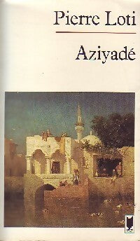 Livrenpoche : Aziyadé - Pierre Loti - Livre