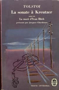 Livrenpoche : La sonate à Kreutzer / Le bonheur conjugal - Comte Léon L. Tolstoï - Livre