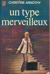 Livrenpoche : Un type merveilleux - Christine Arnothy - Livre