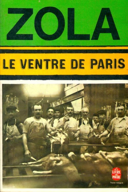 Livrenpoche : Le ventre de Paris - Emile Zola - Livre