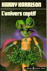 Livrenpoche : L'univers Captif - Harry Harrison - Livre