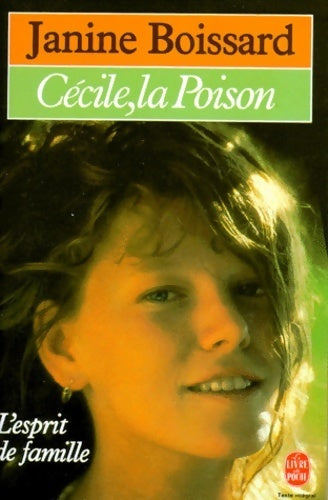 Livrenpoche : L'esprit de famille Tome V : Cécile, la poison - Janine Boissard - Livre