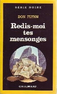 Livrenpoche : Redis-moi tes mensonges - Don Flynn - Livre