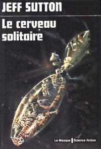 Livrenpoche : Le cerveau solitaire - Jeff Sutton - Livre