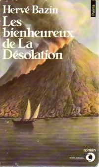 Livrenpoche : Les bienheureux de la désolation - Hervé Bazin - Livre