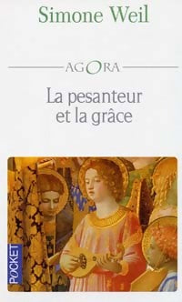 Livrenpoche : La pesanteur et la grâce - Simone Weil - Livre