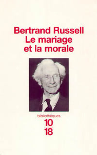 Livrenpoche : Le mariage et la morale - Bertrand Russel - Livre