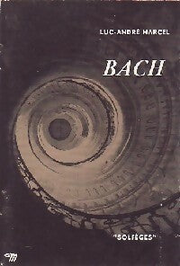 Livrenpoche : Bach - Luc-André Marcel - Livre