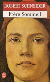 Livrenpoche : Frère sommeil - Robert Schneider - Livre