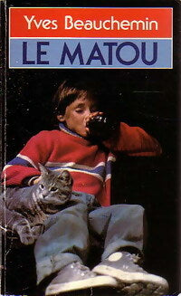 Livrenpoche : Le matou - Yves Beauchemin - Livre