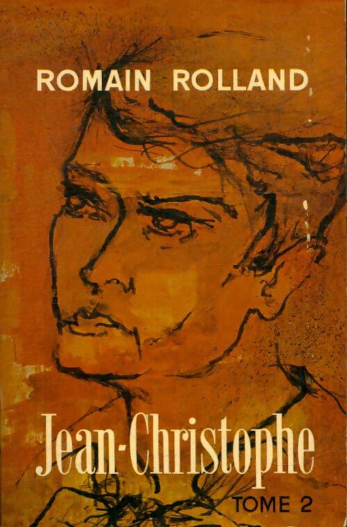 Jean-Christophe Tome II - Romain Rolland -  Le Livre de Poche - Livre