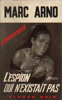 Livrenpoche : L'espion qui n'existait pas - Marc Arno - Livre