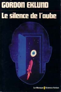 Livrenpoche : Le silence de l'aube - Gordon Eklund - Livre