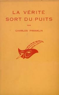 Livrenpoche : La vérité sort du puits - Charles Franklin - Livre