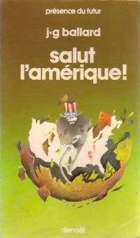 Livrenpoche : Salut l'Amérique ! - James Graham Ballard - Livre