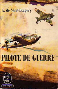 Pilote de guerre - Antoine De Saint Exupéry -  Le Livre de Poche - Livre