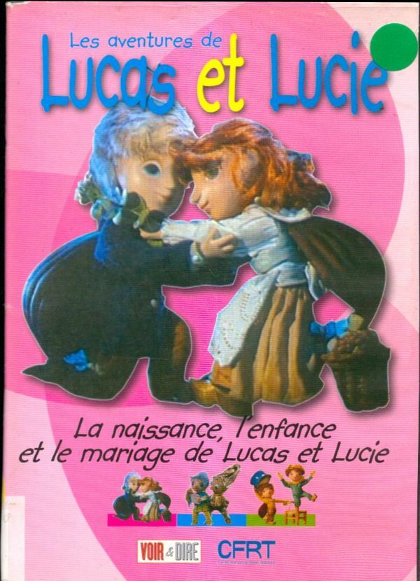 Livrenpoche : La Naissance l'Enfance et Le Mariage (Aventures de Lucas et Lucie 1) - XXX - DVD