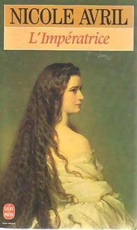 Livrenpoche : L'impératrice - Nicole Avril - Livre