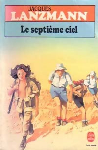 Le septième ciel - Jacques Lanzmann -  Le Livre de Poche - Livre