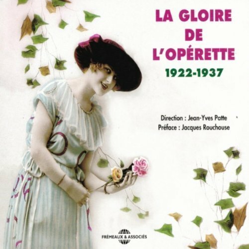 Livrenpoche : La Gloire De L'Operette : 1922-1937 by La Gloire De L'Operette, 1922-1937 (2004-05-12? - Artistes Divers - CD