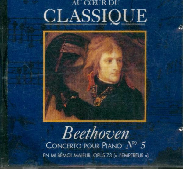 Livrenpoche : Au coeur du classique - Beethoven - Concerto pour piano n°5 - Ludwig van Beethoven - CD