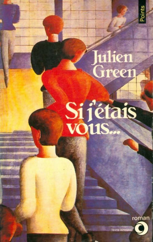 Livrenpoche : Si j'étais vous... - Julien Green - Livre