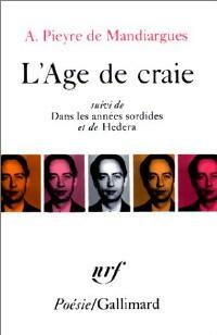 Livrenpoche : L'âge de craie / Dans les années sordides / Hedera - André Pieyre De Mandiargues - Livre