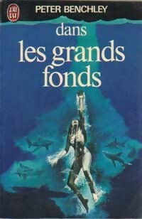 Livrenpoche : Dans les grands fonds - Peter Benchley - Livre