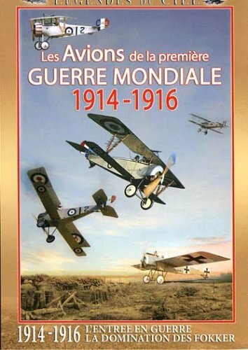 Livrenpoche : Les avions de la 1ere guerre mondiale 1914-1916 - XXX - DVD