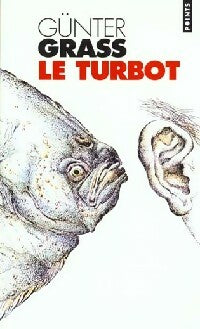 Livrenpoche : Le Turbot - Günter Grass - Livre