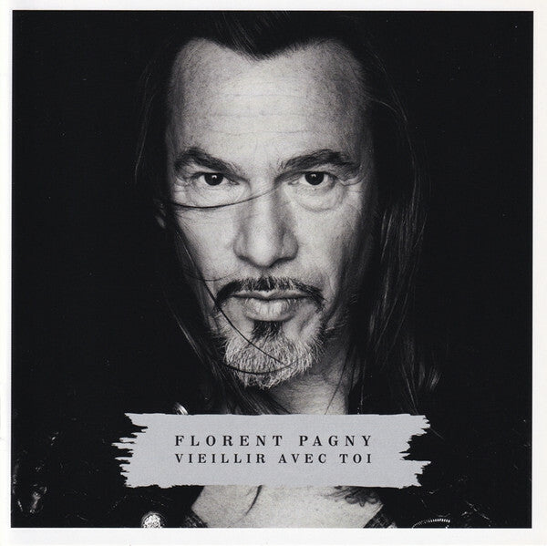 Florent Pagny - Vieillir Avec Toi - Florent Pagny - CD