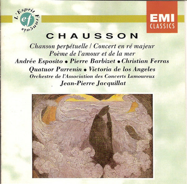 Livrenpoche : Chausson*, Andrée Esposito, Pierre Barbizet, Christian Ferras, Quatuor Parrenin, Victoria De Los Angeles, Jean-Pierre Jacquillat, Orchestre De L'Association Des Concerts Lamoureux - Chanson Perpétuell - Chausson*, Andrée Esposito, Pierre Barbizet, Christian Ferras, Quatuor Parrenin, Victoria De Los Angeles, Jean-Pierre Jacquillat, Orchestre De L'Association Des Concerts Lamoureux - CD