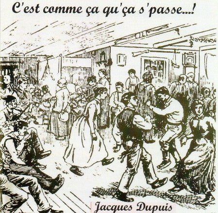 Livrenpoche : Jacques Dupuis - C'est Comme Ça Qu'Ça S'Passe...! - Jacques Dupuis - CD