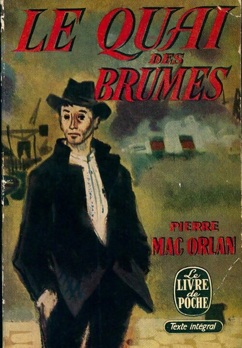 Livrenpoche : Le quai des brumes - Pierre Mac Orlan - Livre