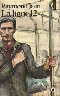 Livrenpoche : La ligne 12 - Raymond Jean - Livre