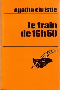 Le train de 16 h 50 - Agatha Christie -  Le Masque - Livre
