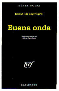 Livrenpoche : Buena onda - Cesare Battisti - Livre