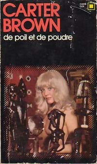 Livrenpoche : De poil et de poudre - Carter Brown - Livre