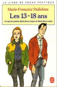 Livrenpoche : Les 13-18 ans - Marie-Françoise Padioleau - Livre