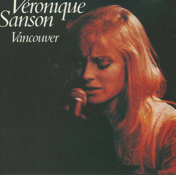 Livrenpoche : Véronique Sanson - Vancouver - Véronique Sanson - CD