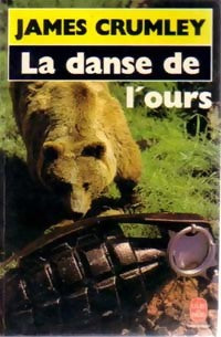 Livrenpoche : La danse de l'ours - James Crumley - Livre