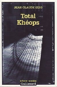 Livrenpoche : Total Khéops - Jean-Claude Izzo - Livre